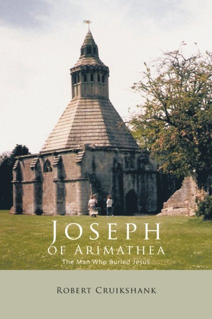 Robert Cruikshank - Joseph of Arimathea, E-bok