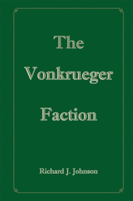Richard J. Johnson - Vonkrueger Faction, E-bok