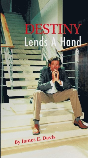 James E. Davis - Destiny Lends a Hand, E-bok