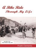 Bike Ride Through My Life