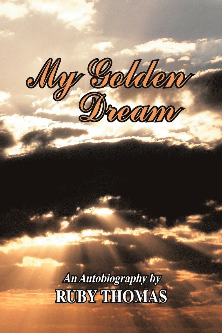 Ruby Thomas - My Golden Dream, Häftad