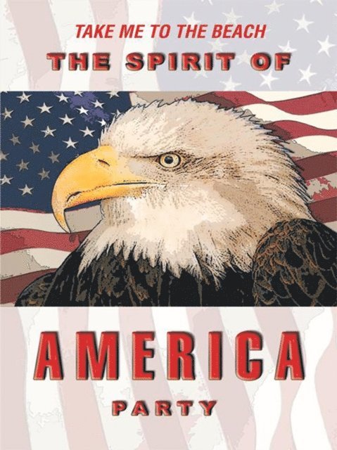 Tom O'Donnell - Spirit of America Party, E-bok