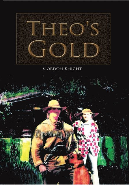 Gordon Knight - Theo's Gold, E-bok