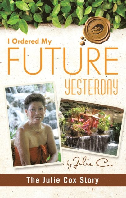 Julie Cox - I Ordered My Future Yesterday, E-bok