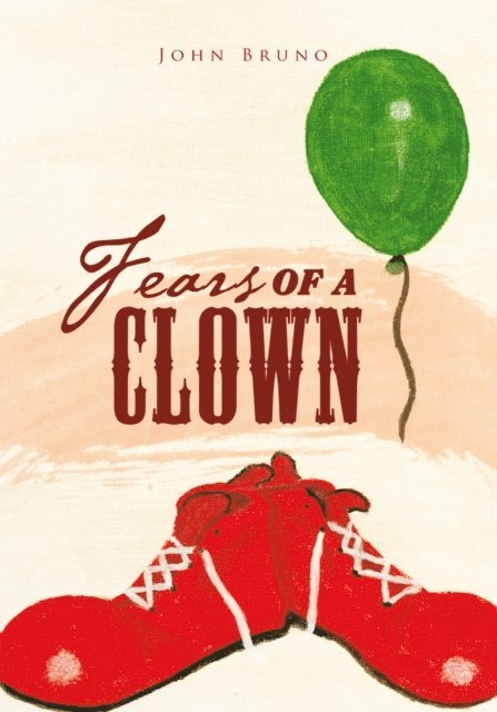 John Bruno - Fears of a Clown, E-bok