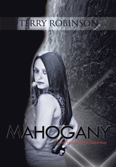 TERRY ROBINSON - Mahogany, E-bok