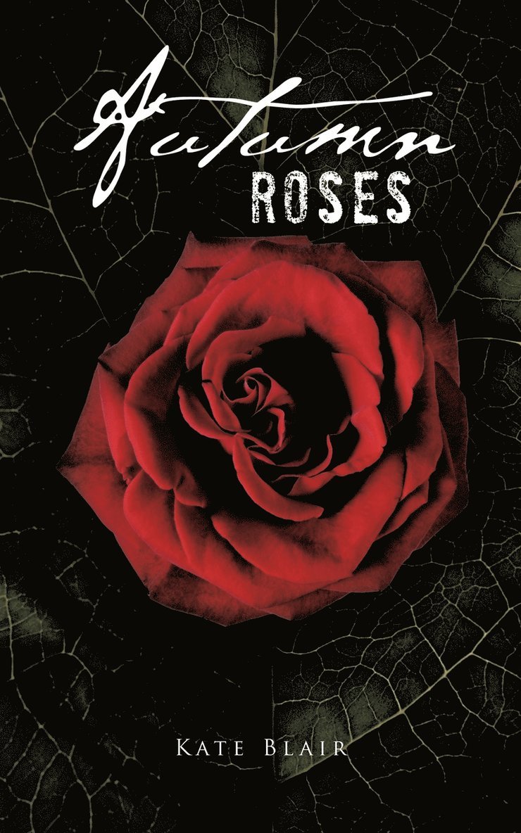 Kate Blair - Autumn Roses, Häftad