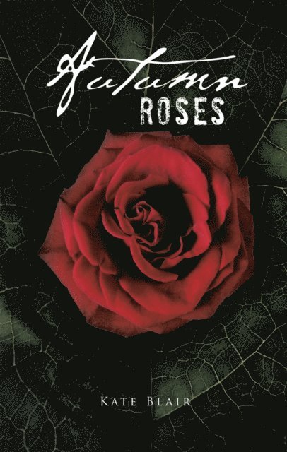 Kate Blair - Autumn Roses, E-bok