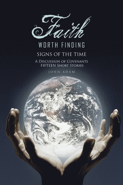 JOHN ADAM - Faith Worth Finding, E-bok