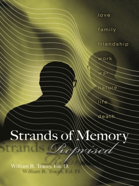 William R. Tracey - Strands of Memory, E-bok