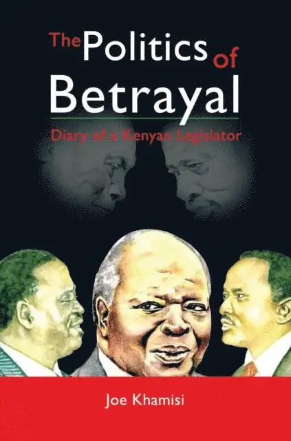 Joe Khamisi - Politics of Betrayal, E-bok. Tillgänglighet: Lägg i varukorg
