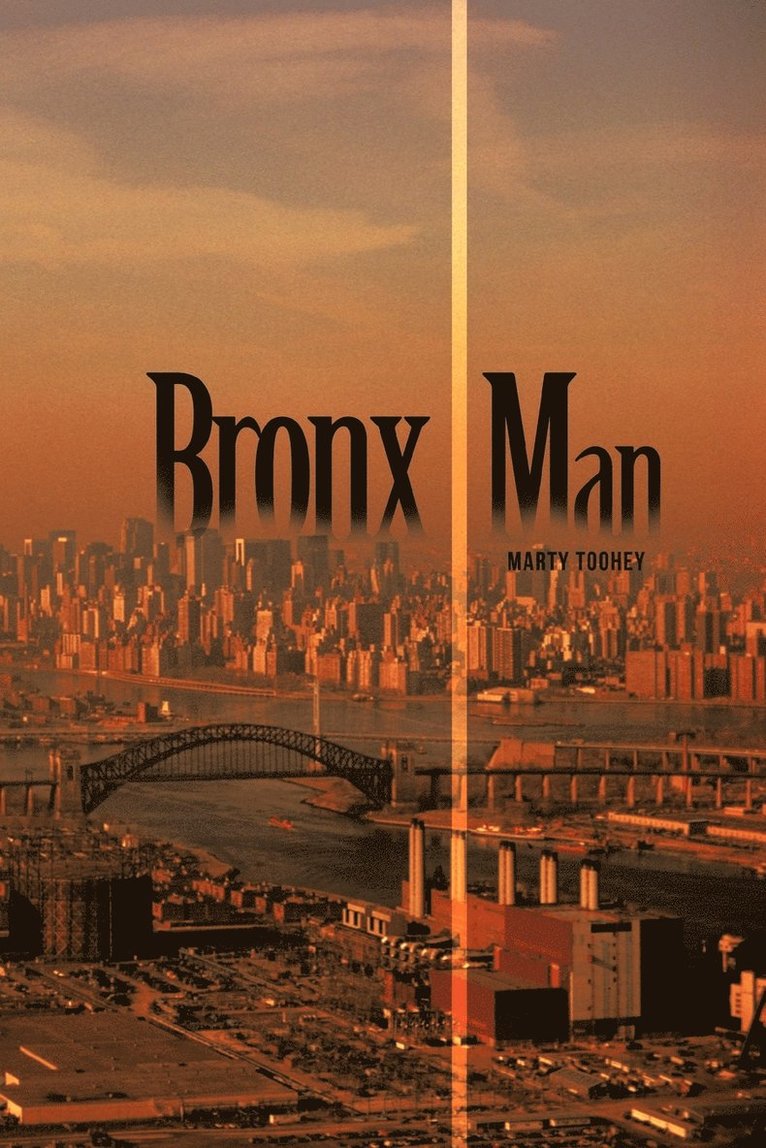 Marty Toohey - Bronx Man, Häftad. Tillgänglighet: Lägg i varukorg
