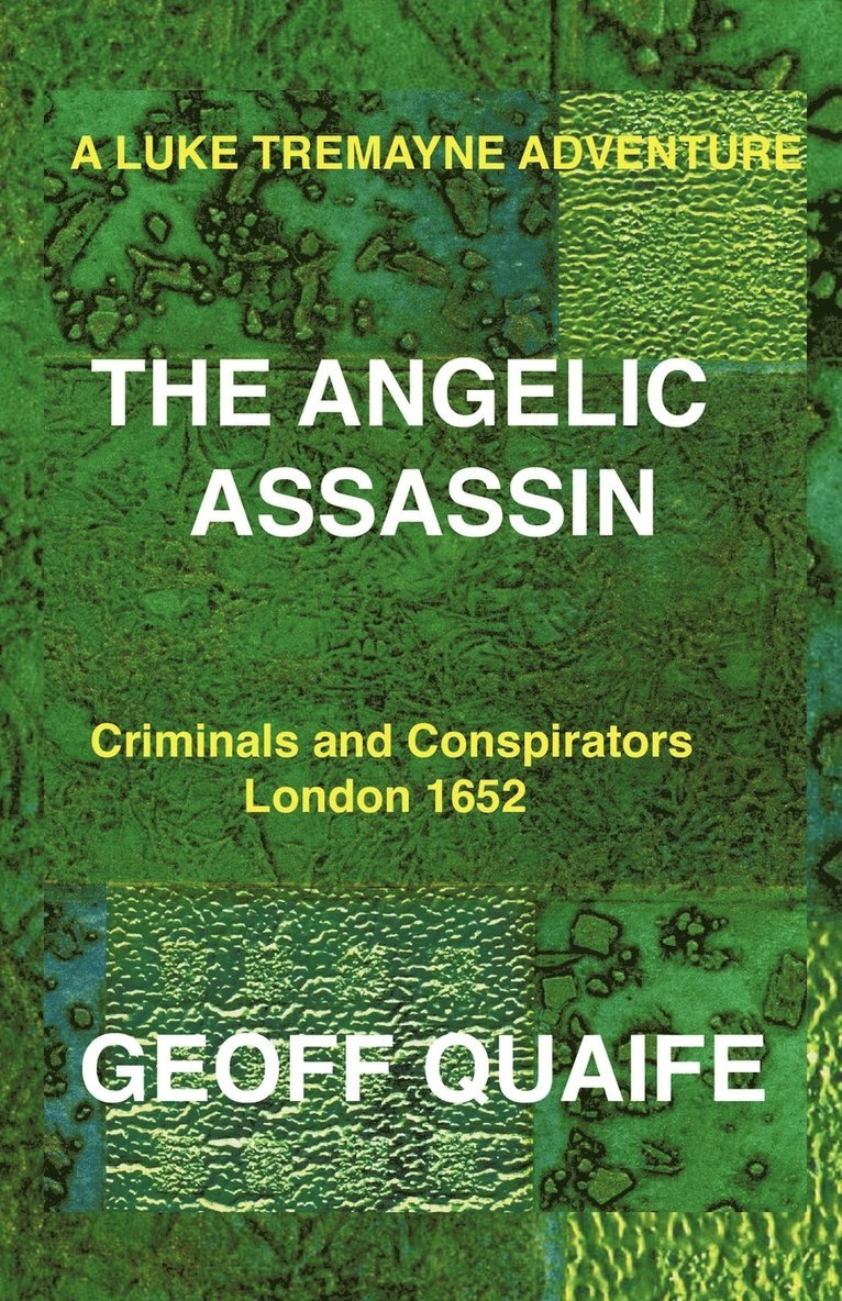 Geoff Quaife - Luke Tremayne Adventure THE ANGELIC ASSASSIN, Häftad
