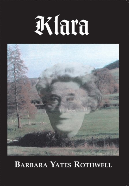 Barbara Yates Rothwell - Klara, E-bok