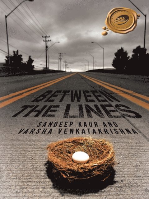 Varsha Venkatakrishna, Sandeep Kaur - Between the Lines, E-bok