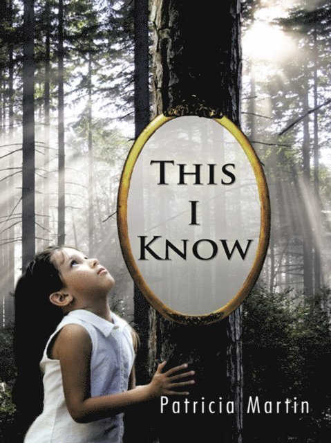 Patricia Martin - This I Know, E-bok