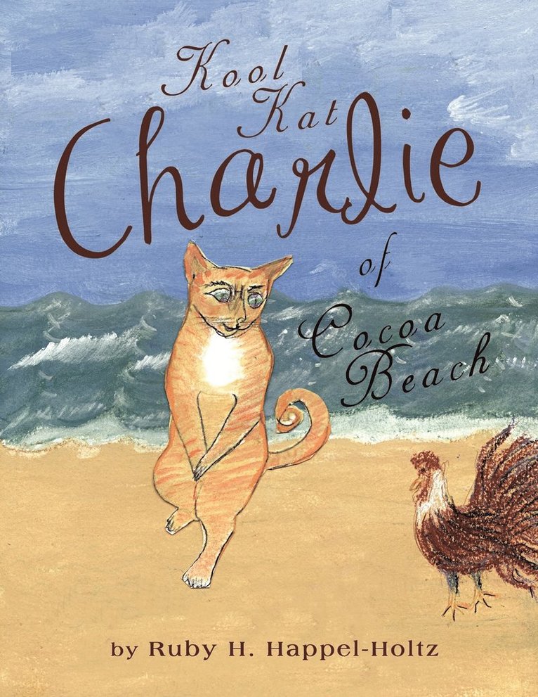 Ruby H. Happel-Holtz - Kool Kat Charlie of Cocoa Beach, Häftad. Tillgänglighet: Lägg i varukorg