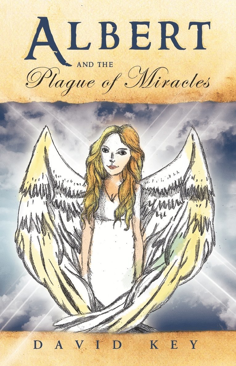 David Key - Albert and the Plague of Miracles, Häftad. Tillgänglighet: Lägg i varukorg