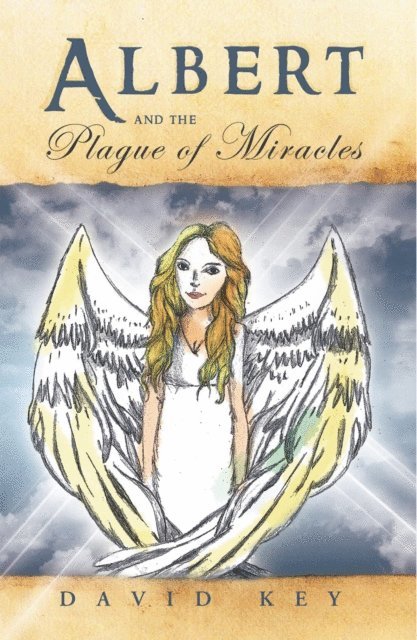 David Key - Albert and the Plague of Miracles, E-bok. Tillgänglighet: Lägg i varukorg