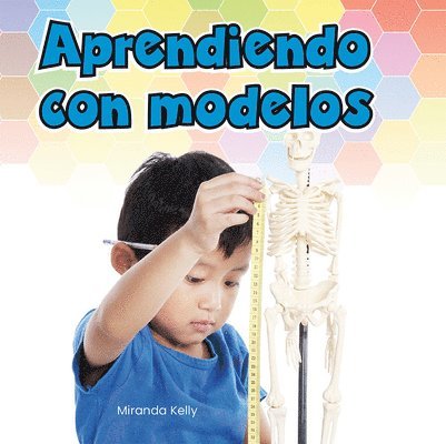 Miranda Kelly - Aprendiendo Con Modelos (Learning with Models), Häftad