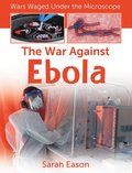 War Against Ebola