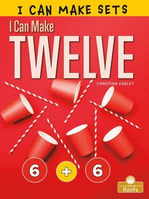 Christina Earley - I Can Make Twelve, Inbunden. Tillgänglighet: Lägg i varukorg