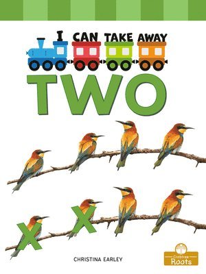 Christina Earley - I Can Take Away Two, Häftad. Tillgänglighet: Lägg i varukorg