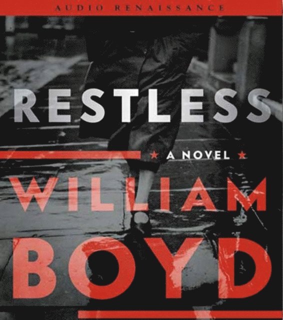 William Boyd - Restless, Ljudbok