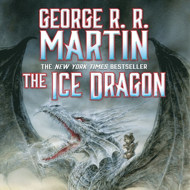 George R. R. Martin - Ice Dragon, Ljudbok