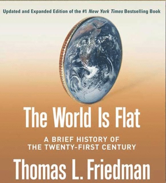 Thomas L. Friedman - World Is Flat [Updated and Expanded], Ljudbok
