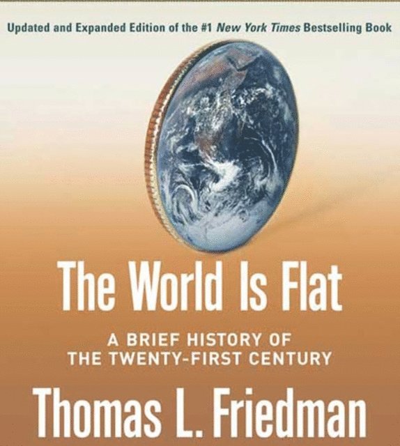 Thomas L. Friedman - World Is Flat [Updated and Expanded], Ljudbok