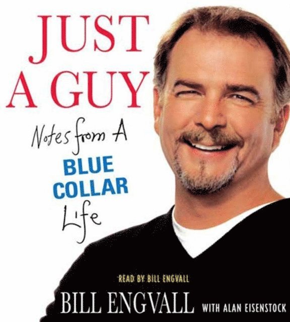 Alan Eisenstock, Bill Engvall - Just a Guy, Ljudbok