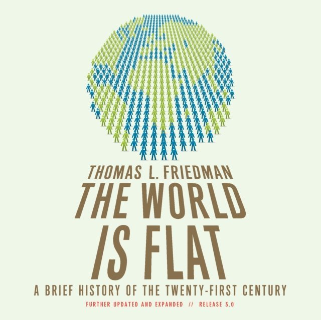 Thomas L. Friedman - World Is Flat 3.0, Ljudbok
