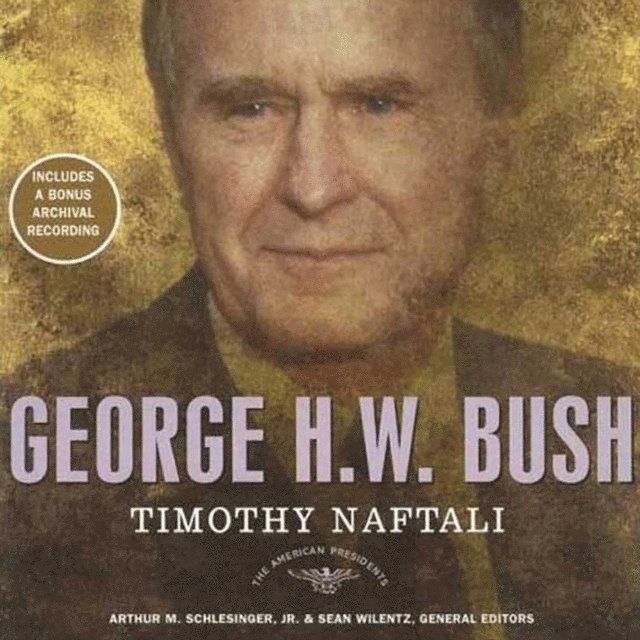 Timothy Naftali - George H. W. Bush, Ljudbok