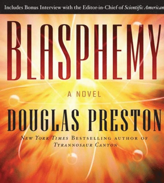 Douglas Preston - Blasphemy, Ljudbok