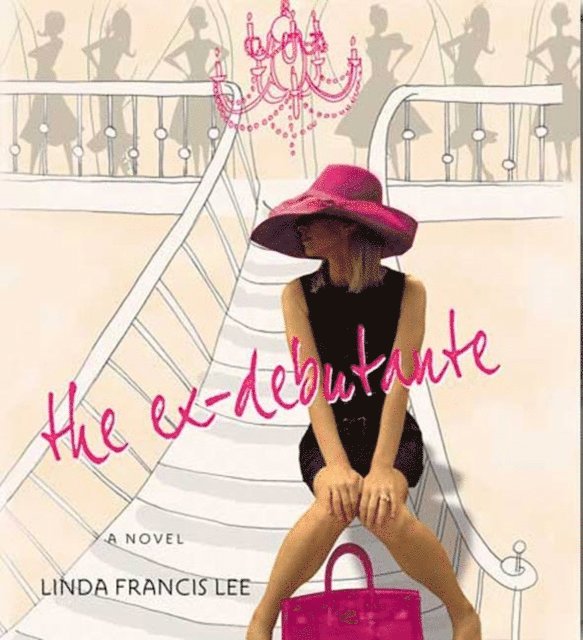 Linda Francis Lee - Ex-Debutante, Ljudbok
