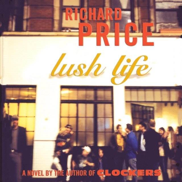 Richard Price - Lush Life, Ljudbok