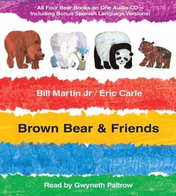 Eric Carle, Jr. Bill Martin - Brown Bear & Friends, Ljudbok