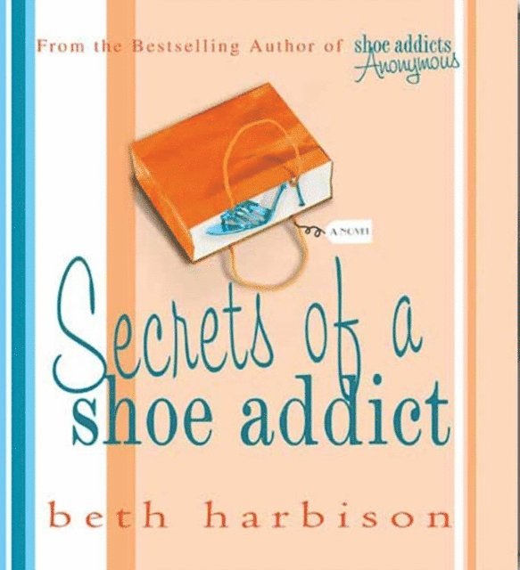 Beth Harbison - Secrets of a Shoe Addict, Ljudbok