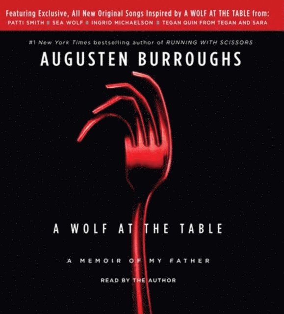 Augusten Burroughs - Wolf at the Table, Ljudbok