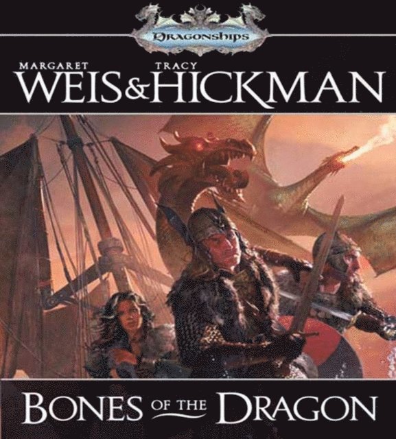 Tracy Hickman, Margaret Weis - Bones of the Dragon, Ljudbok