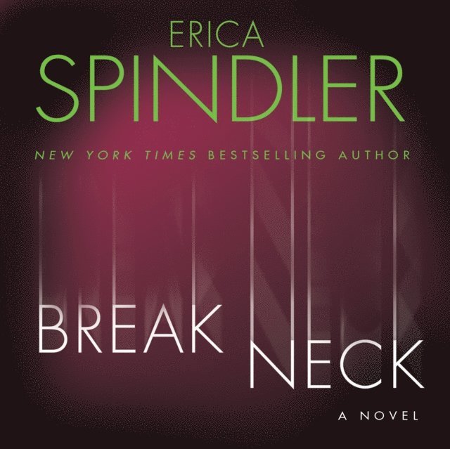 Erica Spindler - Breakneck, Ljudbok