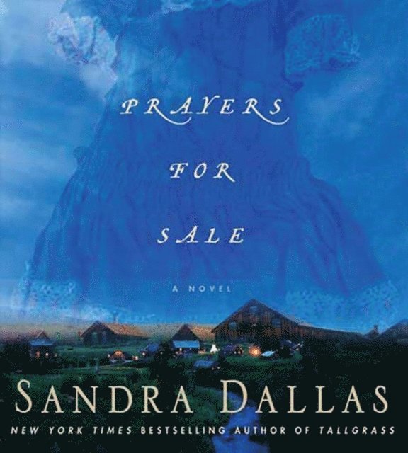 Sandra Dallas - Prayers for Sale, Ljudbok