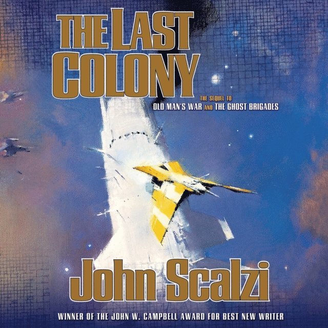 John Scalzi - Last Colony, Ljudbok