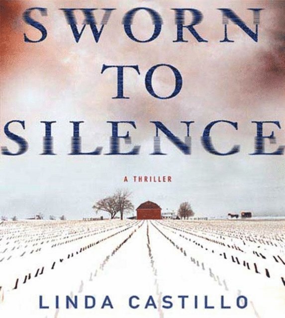 Linda Castillo - Sworn to Silence, Ljudbok