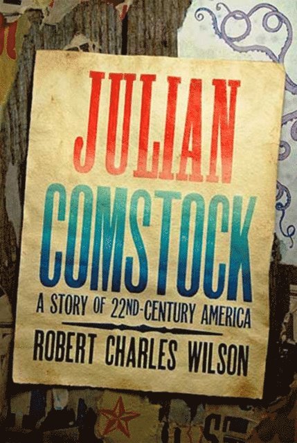 Robert Charles Wilson - Julian Comstock, Ljudbok