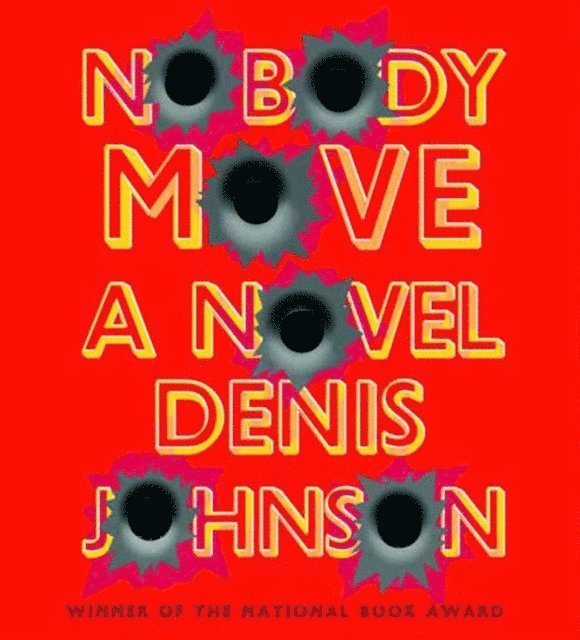 Denis Johnson - Nobody Move, Ljudbok