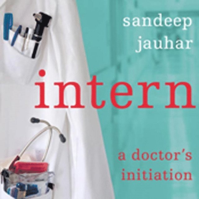 Sandeep Jauhar - Intern, Ljudbok