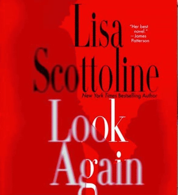 Lisa Scottoline - Look Again, Ljudbok