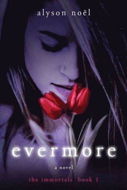Alyson Noel - Evermore, Ljudbok